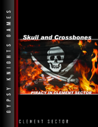 Skull and Crossbones Piracy in the Clement Sector.png